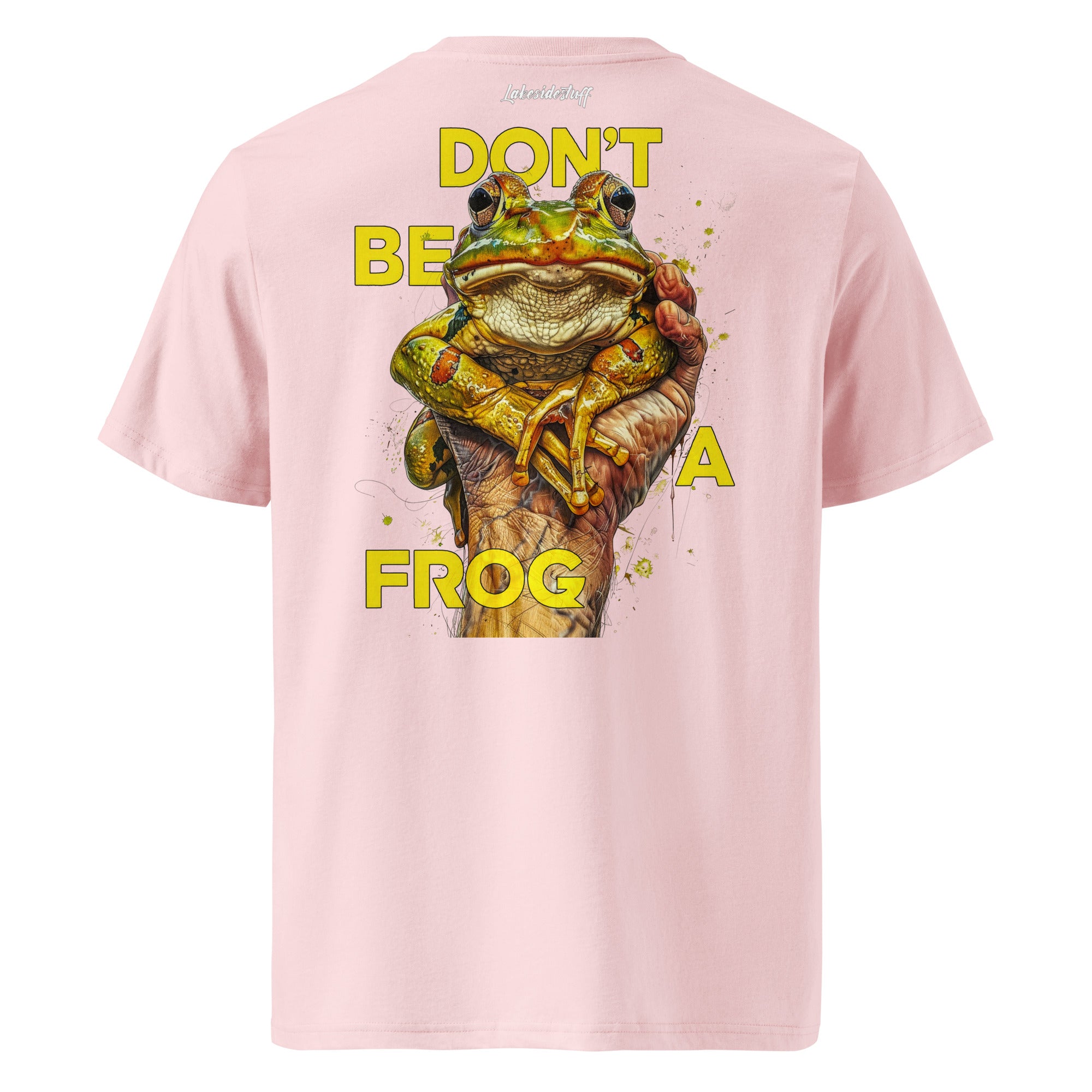 T-Shirt - Backprint - Don't be a frog