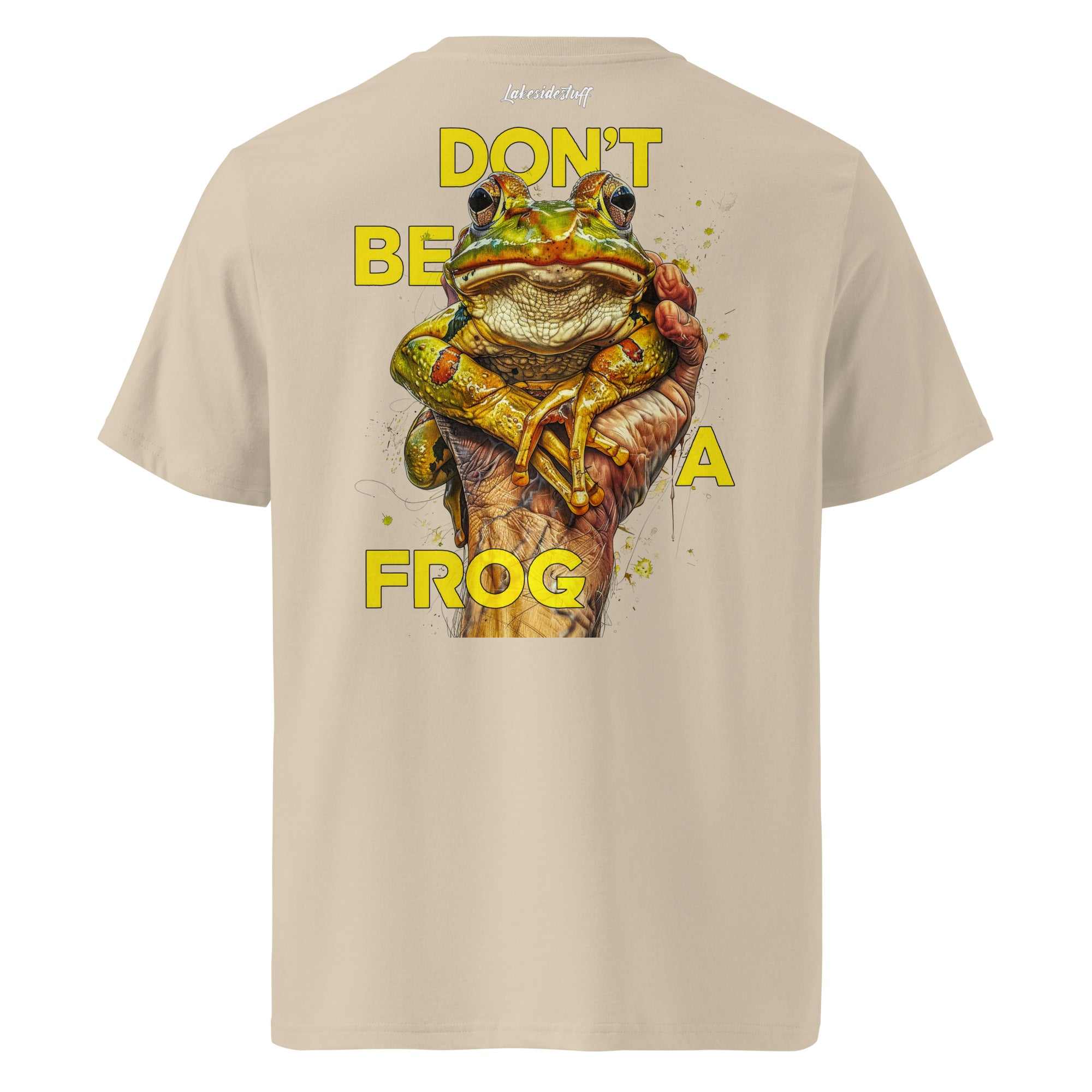 T-Shirt - Backprint - Don't be a frog