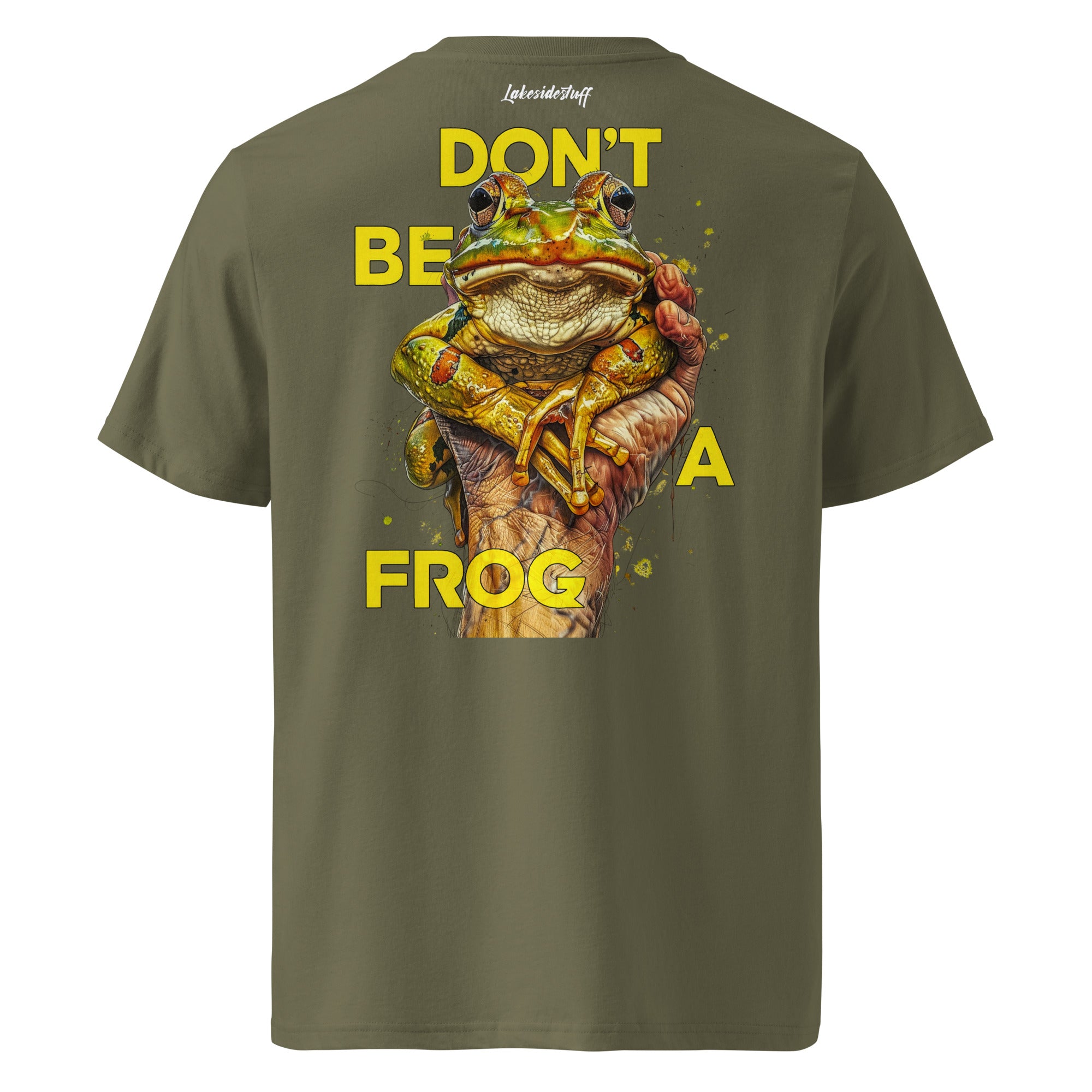 T-Shirt - Backprint - Don't be a frog