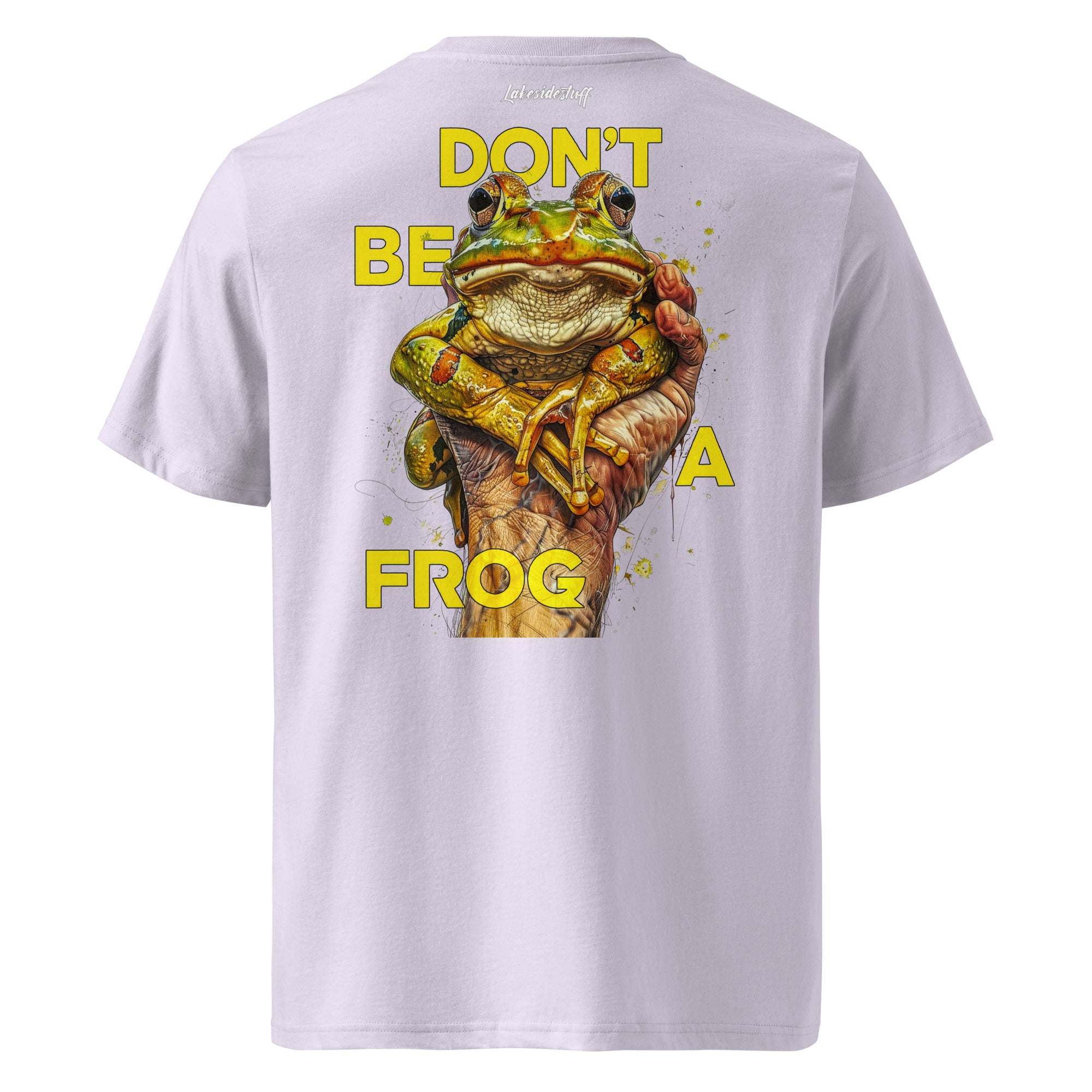 T-Shirt - Backprint - Don't be a frog