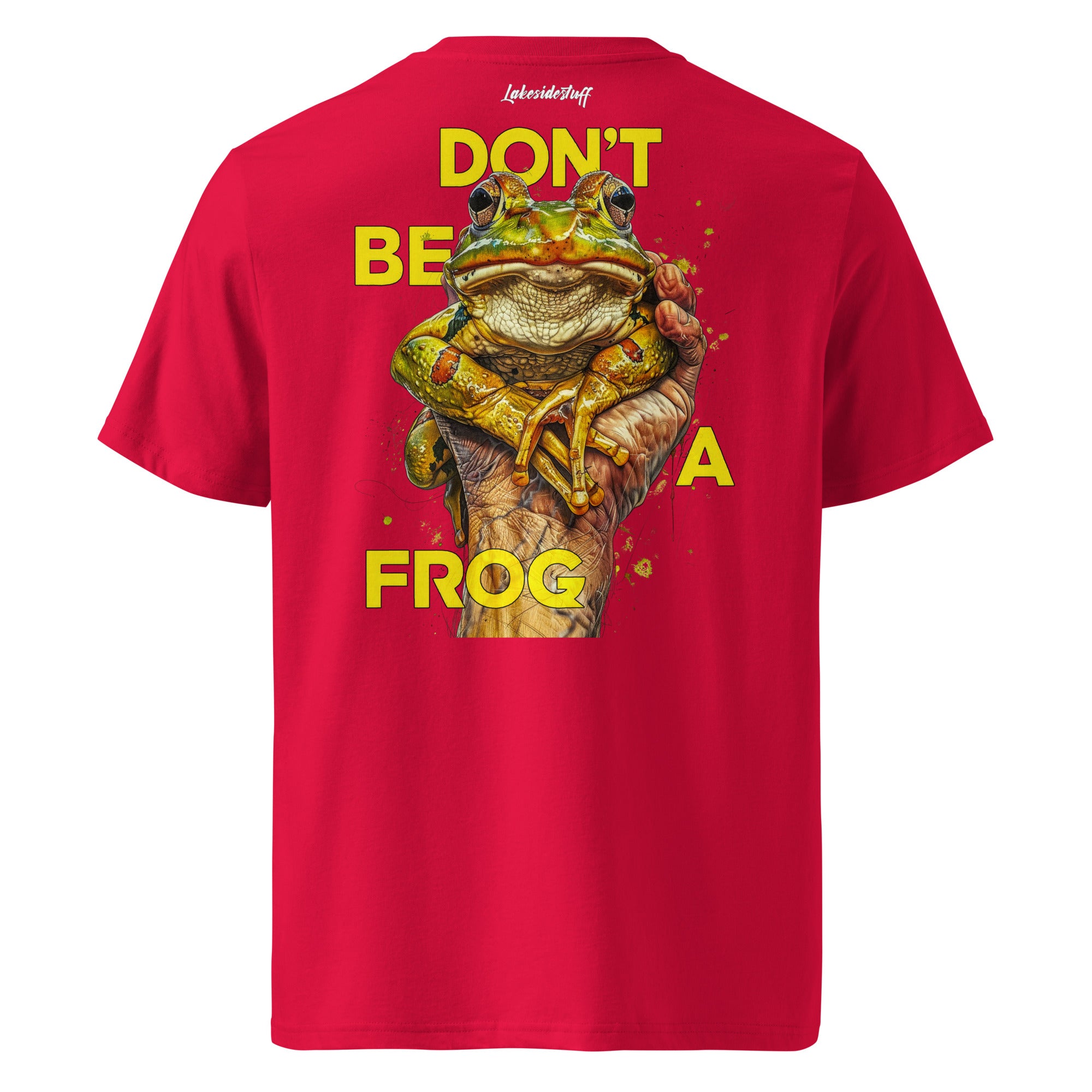 T-Shirt - Backprint - Don't be a frog