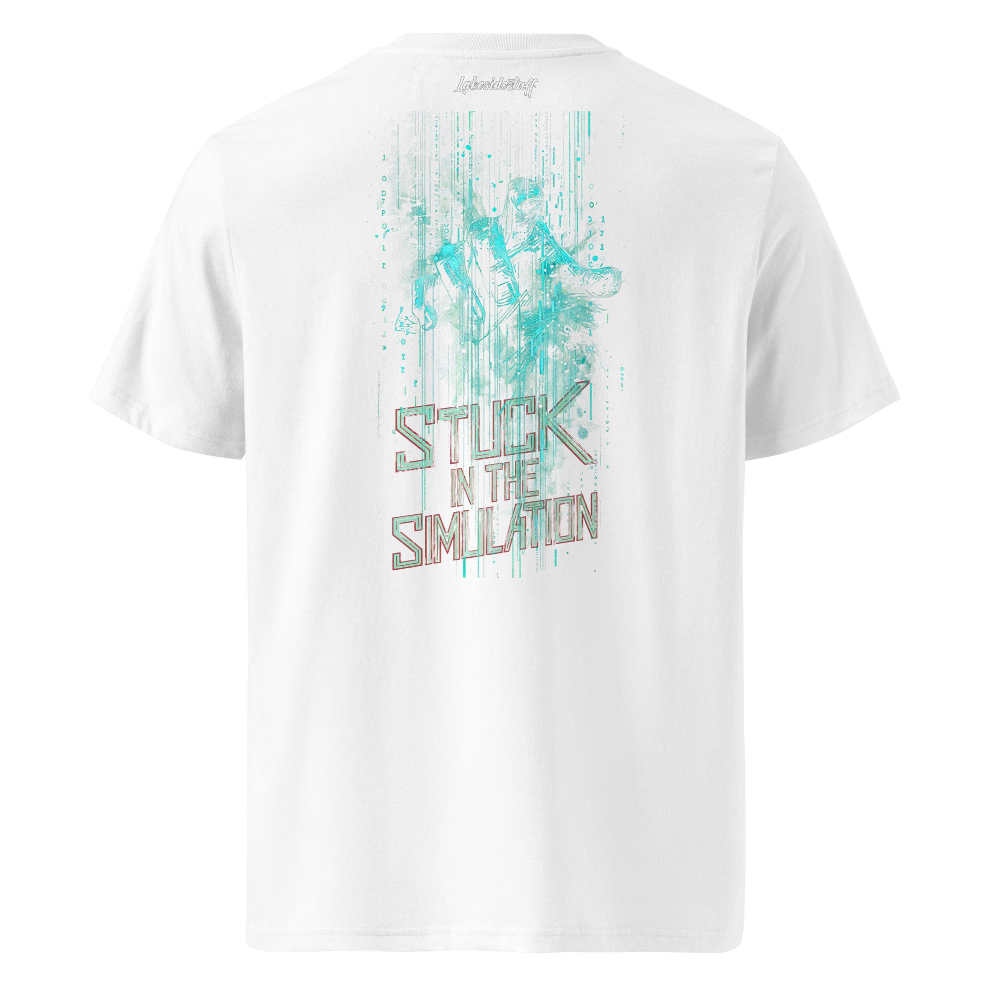 T-Shirt - Backprint - Stuck in the simulation